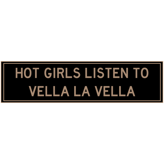 FREE Hot Girls Listen To Vella Sticker